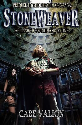 A Clash of Sword and Stone Prequel zur Stoneweaver-Saga von Cabe Val...
