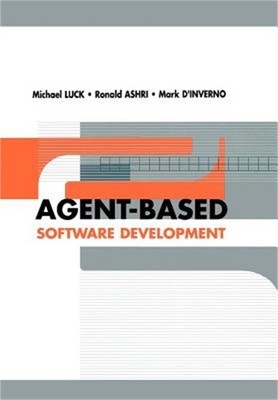 Agent-Based Software Development (Paperback or Softback)