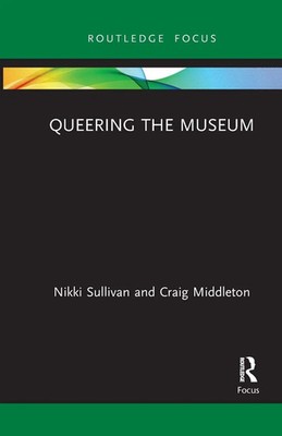 Nikki Sullivan (u. a.) | Queering the Museum | Taschenbuch | Englisch (2021)