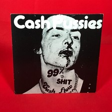 CASH PUSSIES 99% Is Shit 1979 UK 7