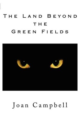 The Land Beyond the Green Fields Joan Campbell Taschenbuch Englisch 2007