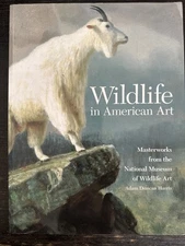 Wildlife In American Art: Masterworks From The National Museum Of Wildlife ...