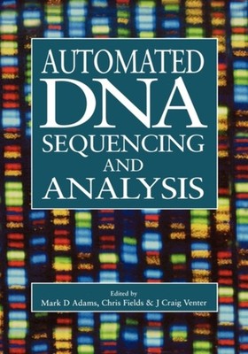 Automated DNA Sequencing and Analysis Hardcover