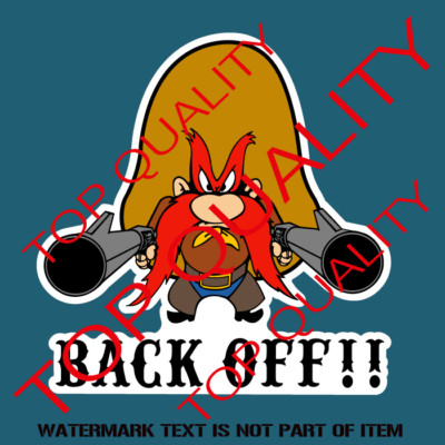 BACK OFF YOSEMITE SAM DECAL STICKER FUNNY NOVELTY DECALS STICKERS DRIFT ...