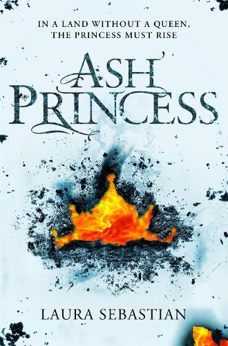 Thumbnail - Laura Sebastian Ash Princess (taschenbuch) Ash Princess Trilogy