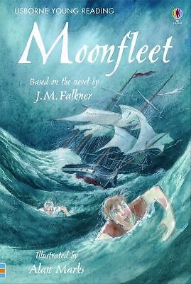 Moonfleet: A Classic Tale by John Meade Falkner, Usborme Level Three Reader