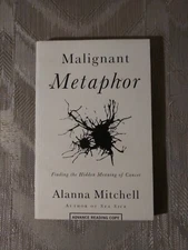 Malignant Metaphor By Alanna Mitchell ARC Uncorrected Proof 2015 Paperback...