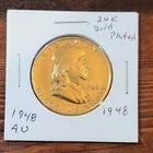 1948 Franklin Half Dollar 24K Gold Plated AU Uncirculated 50C Uncertified