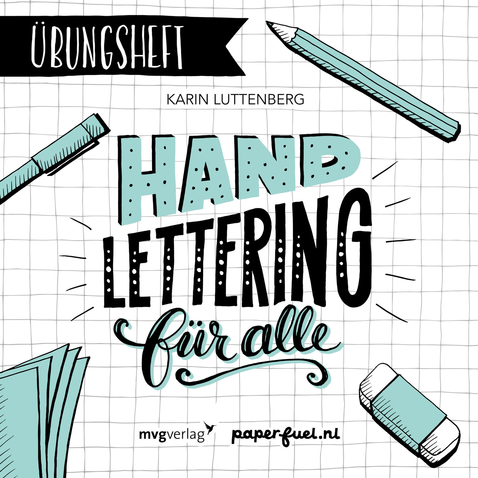 Thumbnail - Karin Luttenberg / Handlettering Für Alle Das Übungsheft