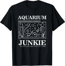 Aquarium Junkie Gift Aquarist Tank Fish Keeping Lover T-Shirt Size S-5XL