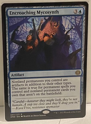 Encroaching Mycosynth 047 Phyrexia: All Will Be One (ONE) MTG engl.