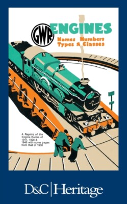 Chapman - G.W.R.Engines  Names Numbers Types and Classes - New paper - X555z