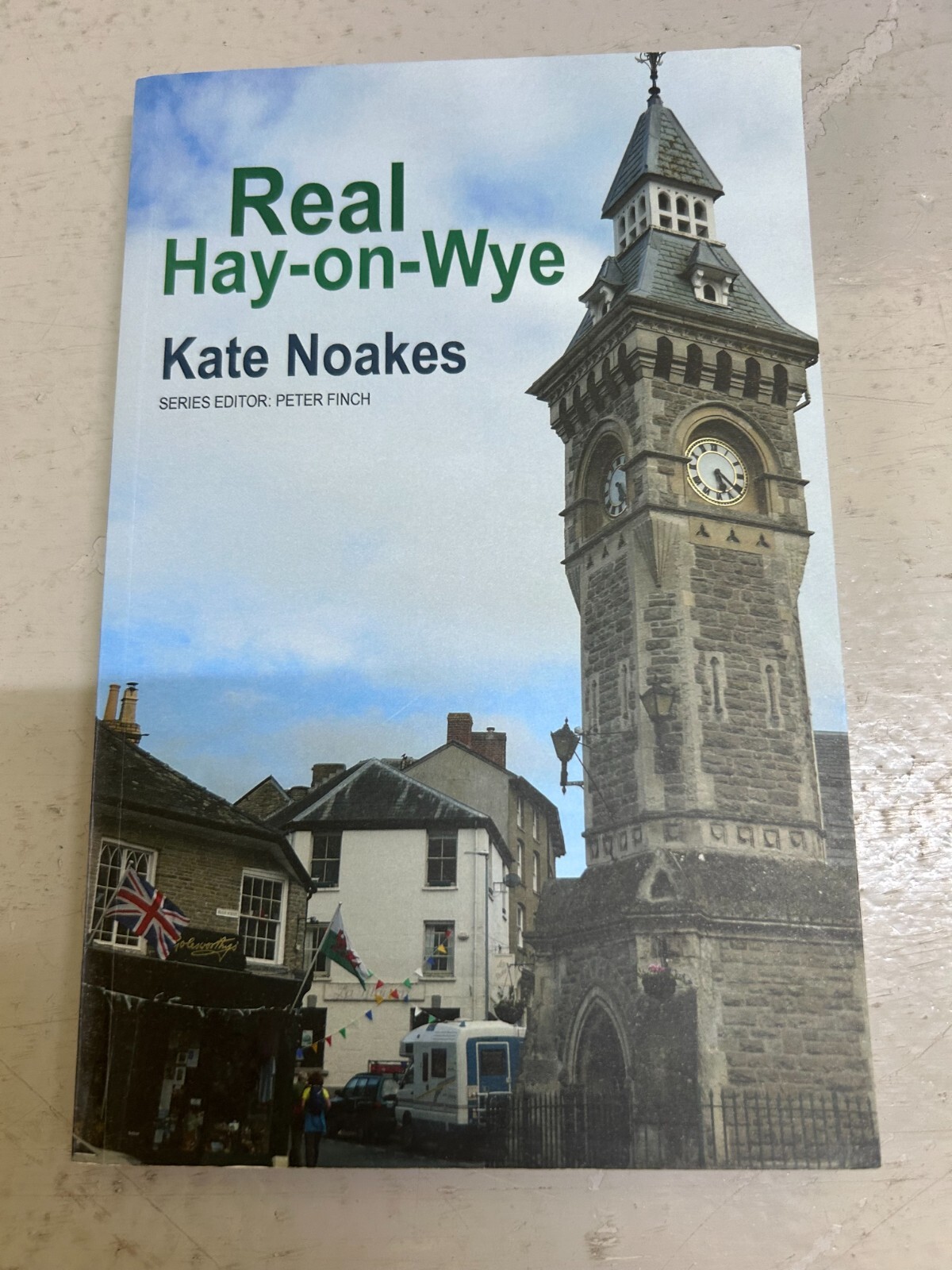 Real Hay-on-Wye - Kate Noakes (New) Free P+P