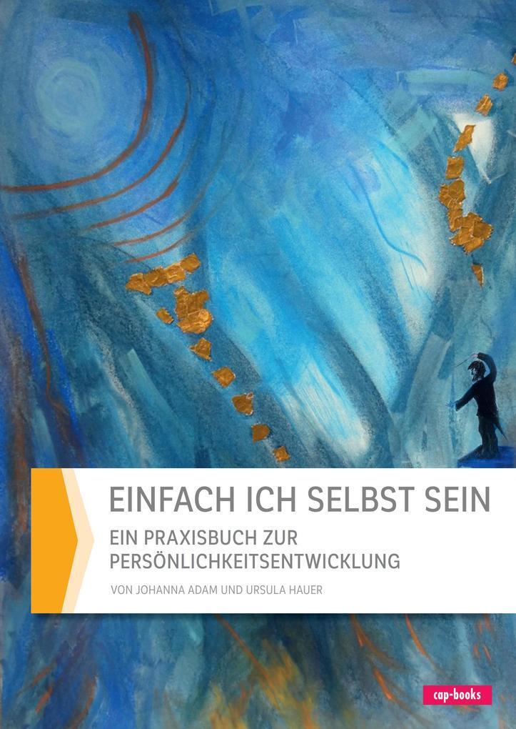 Thumbnail - Einfach Ich Selbst Sein | Ursula Hauer, Johanna Adam | 2019 | Deutsch