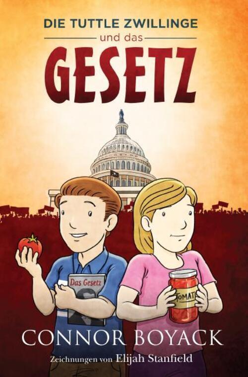 Thumbnail - Die Tuttle Zwillinge Und Das Gesetz | Connor Boyack | Taschenbuch |