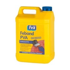 FEBOND PROFESSIONAL PVA ADHESIVE PRIMER SEALER ADMIXTURE GLUE 2.5 & 5 LITRE