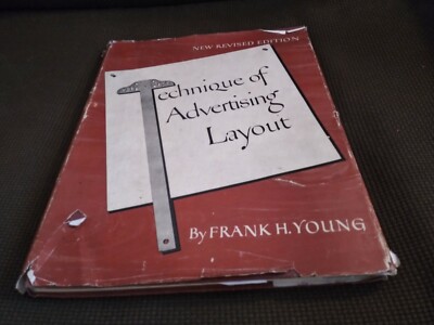 Technique of Advertising Layout Frank H. Young Vintage Book 1946