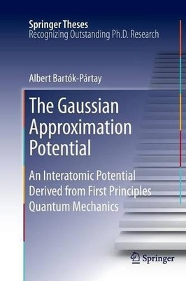 The Gaussian Approximation Potential - 9783642264269