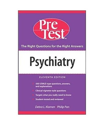 Psychiatry Pretest: Pretest Self-assessment and Review: Pretest Self-assessment 