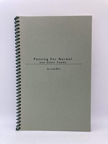 Passing for Normal and Other Poems