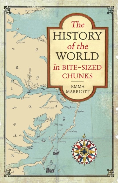 The History of the World in Bite-Sized Chunks-Emma Marriott, 978 - Image 12