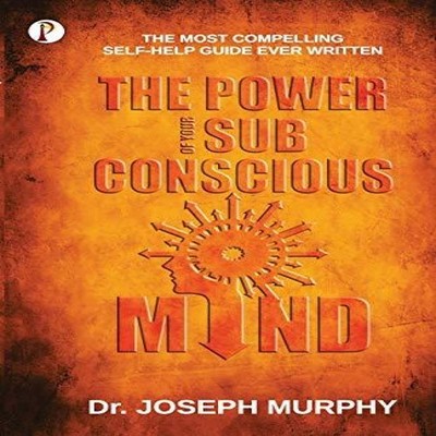 The Power of your Subconscious Mind Joseph Murphy Paperback Repro