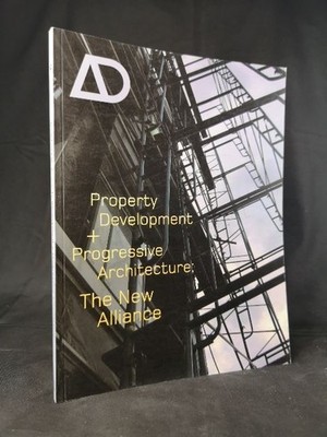 Property Development and Progressive Architecture: The New Alliance AD Vol. 74 N