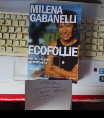 Libro ''Ecofollie'' di MilenaGabanelli, autografo originale