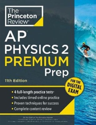 Revie Princeton Princeton Review AP Physics 2 Premium Prep, 11th E (Taschenbuch)