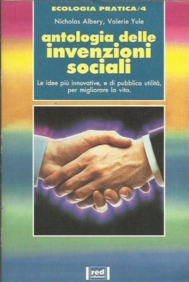 Anthologie der sozialen Erfindungen - Albery - Yule, RED 1ed 1991 - GUT