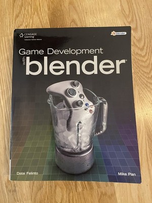 Game Development with Blender by Dalai Felinto and Mike Pan / sehr gut