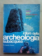 SANDRO PICOZZI-IL LIBRO DELL'ARCHEOLOGIA SUBACQUEA-EDITRICE LA KALESA-ROMA-1976