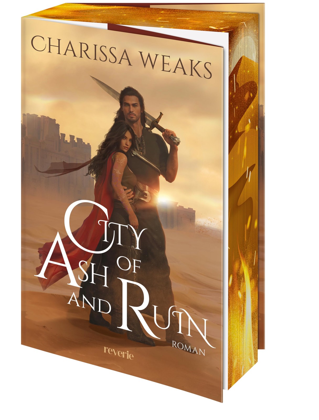 Charissa Weaks  City of Ash and Ruin: Roman   Epische High Fantasy R (Paperback)
