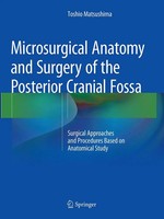 Toshio Matsushima | Microsurgical Anatomy And Surgery Of The Posterior...