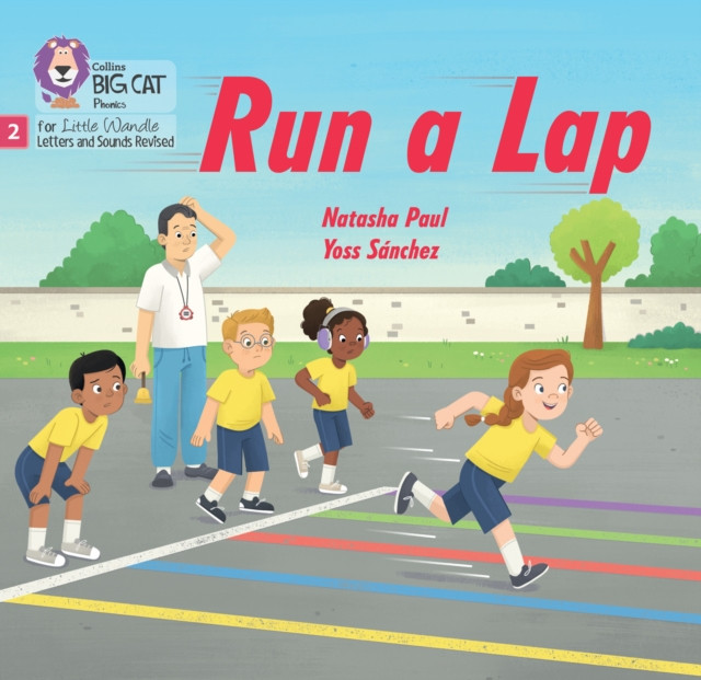 Run a Lap Phase 2 Set 4 Blending Practice by Natasha Paul (Paperback Book)