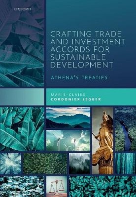 Crafting Trade and Investment Accords for Sustainable Development: Athena's