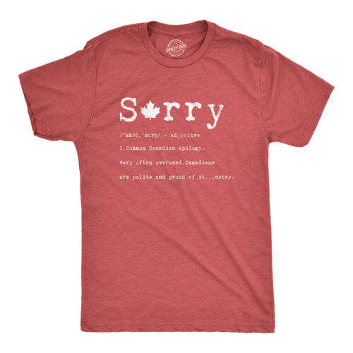 Mens Sorry Definition Tshirt Funny Canada Apology Tee | eBay