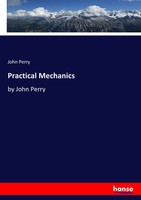 John Perry | Practical Mechanics | Taschenbuch | Englisch (2017) | By John Perry