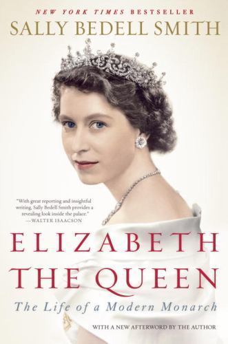 Elizabeth the Queen: The Life of a Mo - 0812979796, Taschenbuch, Sally Bedell Smith - Bild 1 von 1
