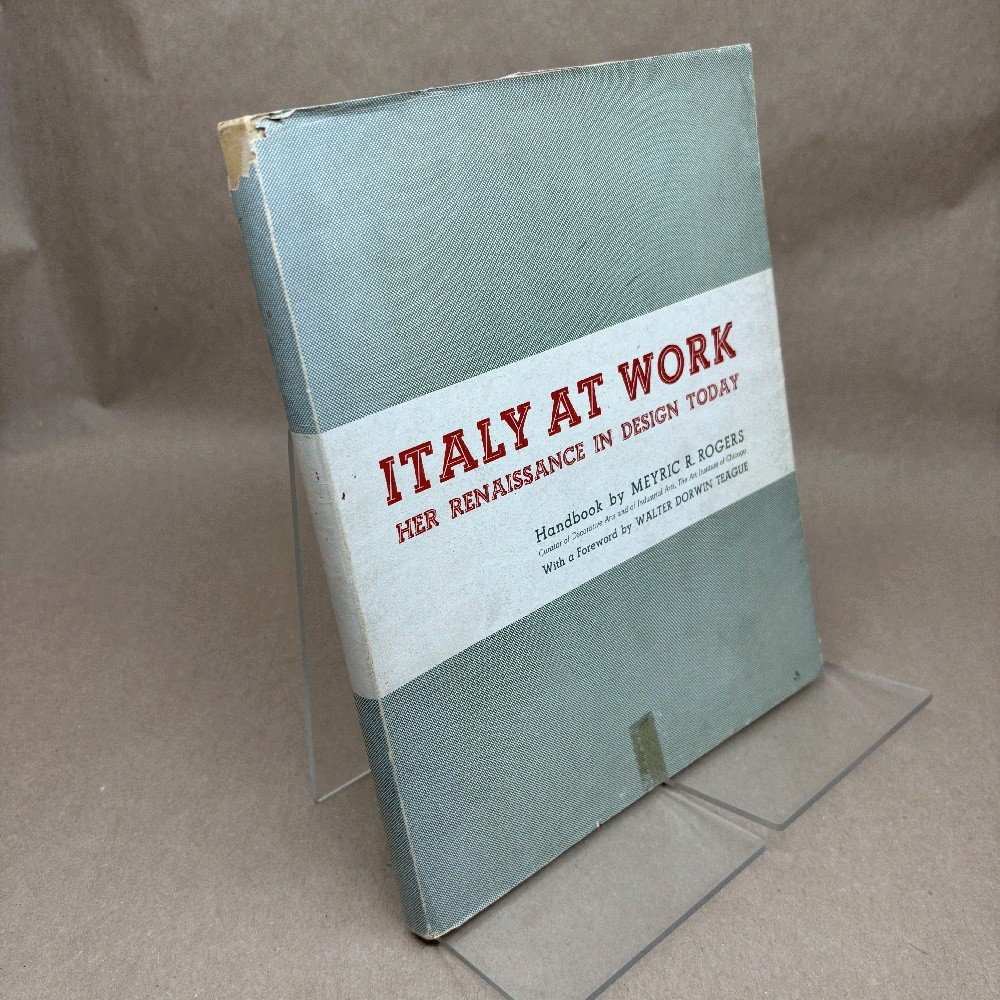 Italy at Work: Her Renaissance in Design Today