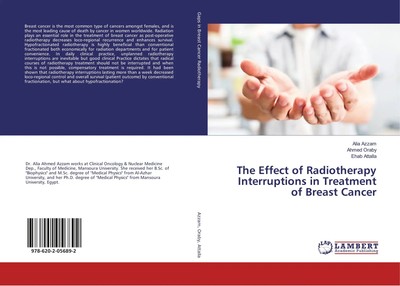 The Effect of Radiotherapy Interruptions in Treatment of Breast Cancer Buch 2017
