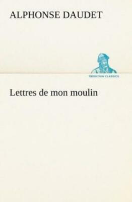 Lettres De Mon Moulin