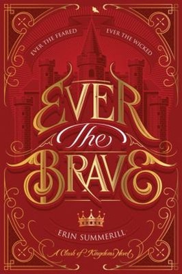 Ever the Brave Hardcover Erin Summerill
