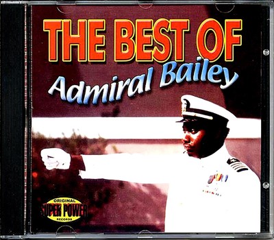 CD Admiral Bailey - Best Of