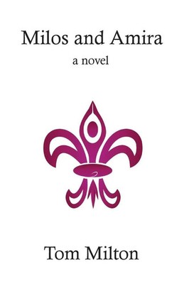 Tom Milton | Milos and Amira | Taschenbuch | Englisch (2021) | EAN 9781732063488
