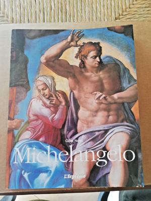 GILLES NERET - Michelangelo 1475 - 1564 - Editoriale L'Espresso 2002