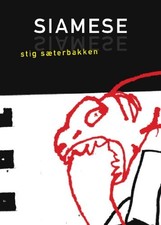Siamese (Norwegian Literature) by Saeterbakken, Stig