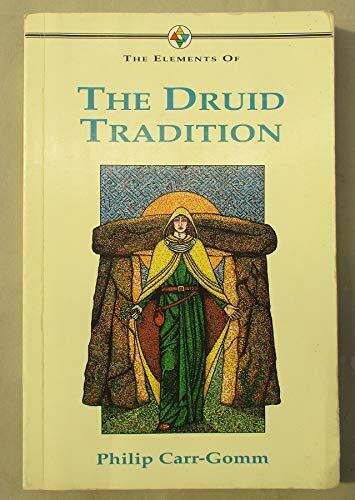 The Elements of... - The Druid Tradition by Carr-Gomm, Philip Paperback Book The - Picture 1 of 2