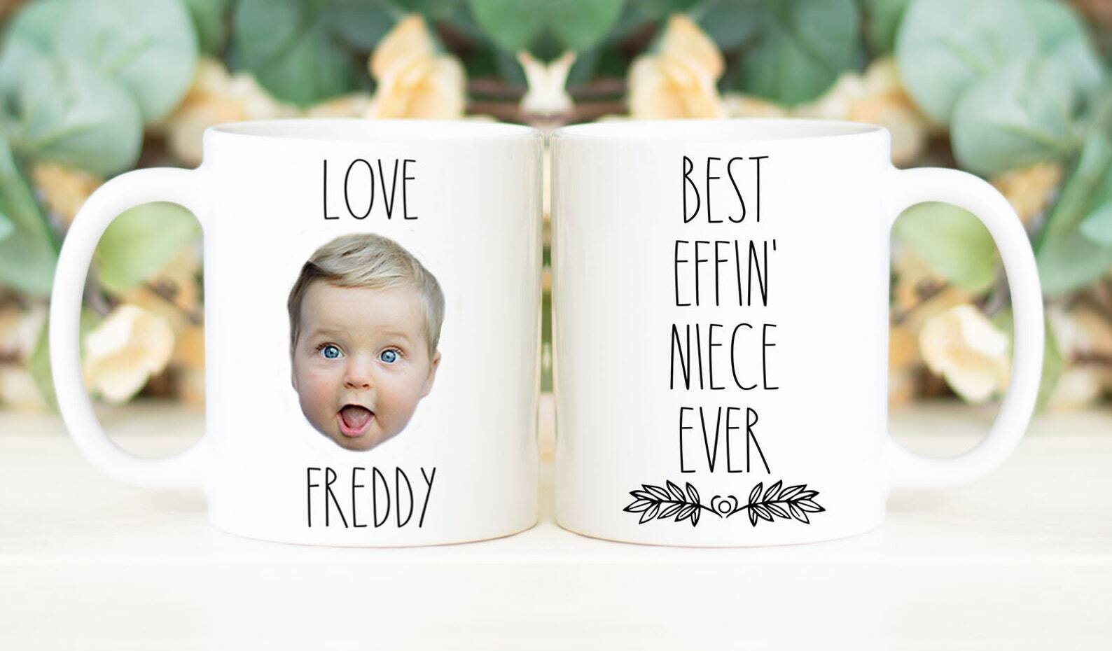 Best Effin' Niece Ever Mug Custom Face Mug Personalized With Photo Of Baby