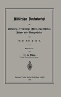 Albert ThöNs | MilitäRischer Dienstunterricht FüR EinjäHrig-Freiwillige...
